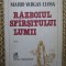 RAZBOIUL SFARSITULUI LUMII-MARIO VARGAS LLOSA