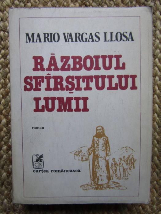 RAZBOIUL SFARSITULUI LUMII-MARIO VARGAS LLOSA