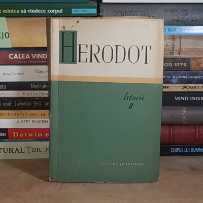 HERODOT - ISTORII * VOL. II , 1964 * foto