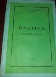 OPATITA MONOGRAFIE 1929 princeps !!!!