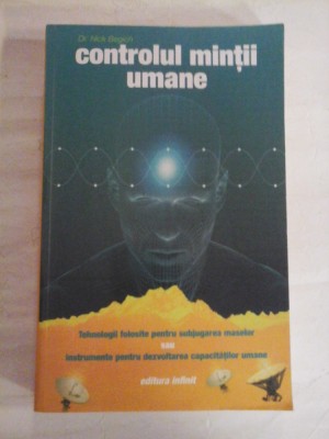 CONTROLUL MINTII UMANE - Nick Begich foto