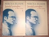 Jurnalul portughez si alte scrieri 1, 2- Mircea Eliade