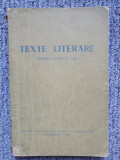 MANUAL - CLASA A VIII A - CULEGERE DE TEXTE LITERARE, 1959, 190 pag, Clasa 8, Limba Romana