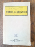 Cumpara ieftin C.CPetrovici , Turneul candidatului , 1929 , ed. 1