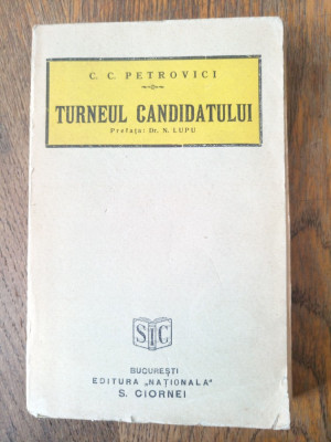 C.CPetrovici , Turneul candidatului , 1929 , ed. 1 foto