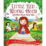 Little Red Riding Hood and Other Classic Fairy Tales