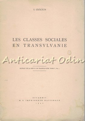 Les Classes Sociales En Transylvanie - I. Craciun - 1940 foto