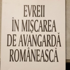 EVREII IN MISCAREA DE AVANGARDA ROMANEASCA - OVID S. CROHMALNICEANU