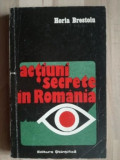 Actiuni secrete in Romania- Horia Brestoiu
