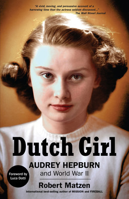 Dutch Girl: Audrey Hepburn and World War II foto