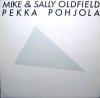 Vinil LP Mike &amp; Sally Oldfield, Pekka Pohjola &ndash; Mike &amp; Sally Oldfield, Pekka Pohjola (VG+), Pop