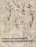 C&acirc;ntecul Amintirii - Mihail Sadoveanu, Ilustrații Constantin Baciu, Editura Ion Creangă, 1975, Roman Rom&acirc;nesc