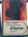 Echipamente electrice si electronice pentru automatizari - C. Penescu