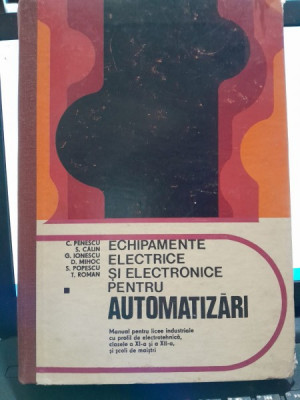 Echipamente electrice si electronice pentru automatizari - C. Penescu foto