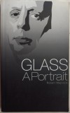 Cumpara ieftin ROBERT MAYCOCK: PHILIP GLASS, A PORTRAIT (SANCTUARY PUBLISHING, UK - 2002) [LIMBA ENGLEZA]