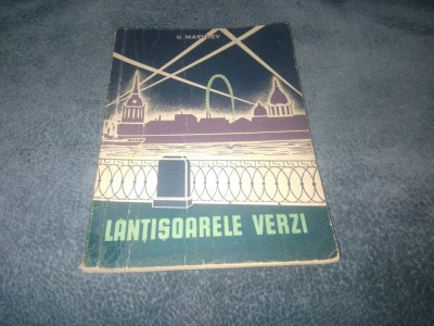 G MATVEEV - LANTISOARELE VERZI 1952 foto