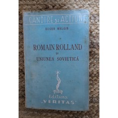 ROMAIN ROLLAND SI UNIUNEA SOVIETICA - EUGEN RELGIS, DEDICATIE