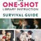 The One-Shot Library Instruction Survival Guide