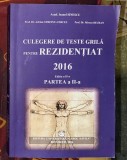 Ioanel C. Sinescu - Culegere de teste grila pentru rezidentiat, 2016 partea a ii-a