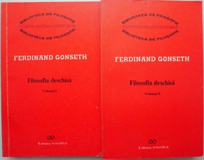 Filosofia deschisa (2 volume) &amp;ndash; Ferdinand Gonseth foto