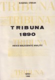 Cumpara ieftin Tribuna 1890. Indice bibliografic analitic - Eugenia Crisan