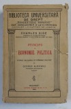 PRINCIPII DE ECONOMIE POLITICA , EXTRASE DIN CURSUL DE ECONOMIE POLITICA de GEORGE ALEXIANU , 1928