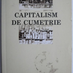 Capitalism de cumetrie – Dumitru Tepeneag