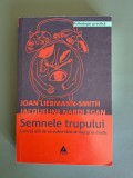 Semnele trupului - Joan Liebmann Smith, 2009 / R5P2S