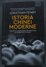 Jonathan Fenby - Istoria Chinei moderne foto