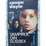 VAMPIRUL DIN SUSSEX-ARTHUR CONAN DOYLE-170362