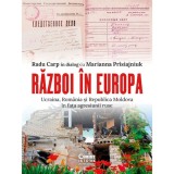 Cumpara ieftin Razboi in Europa Ucraina, Romania si Republica Moldova in fata agresiunii ruse, Radu Carp, 2022, Corint