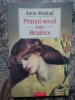 PRIMUL SECOL DUPA BEATRICE de AMIN AALOUF , 2004