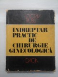 Cumpara ieftin INDREPTAR PRACTIC DE CHIRURGIE GINECOLOGICA - Octav Rusu