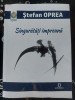 Singuratati impreuna Stefan Oprea