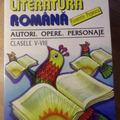 DICTIONAR DE LITERATURA ROMANA. AUTORI, OPERE, PERSONAJE. CLASELE V-VIII-FLORENTIN POPESCU