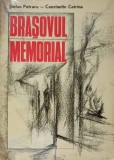 Brasovul Memorial - Stefan Petraru, Constantin Catrina (1976), Editura Sport-Turism, Carte Istorie, Coperta Necartonata