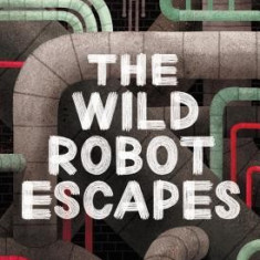 The Wild Robot Escapes