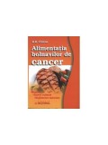 Alimentația bolnavilor de cancer - Carte paperback - D.D. Chiriac - Carte despre dietă