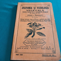 ANATOMIA ȘI FIZIOLOGIA VEGETALĂ *MANUAL ȘCOALE NORMALE/ ONORIU.I.MIRONESCU/1927