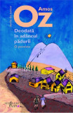 Deodata In Adancul Padurii, Amos Oz - Editura Humanitas Fiction