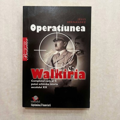 Jesus Hernandez - Operatiunea Walkiria foto