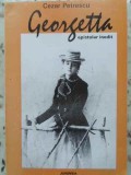 Georgetta Epistolar Inedit - Cezar Petrescu, Junimea 1998, Roman, Beletristica, 200 pagini