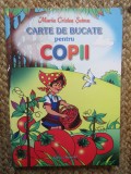 Carte de Bucate pentru Copii - Maria Cristea Șoimu, Editura Ametist92