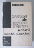 Ștefan Afloroaei - Ipostaze ale rațiunii negative: scenarii istorico-simbolice