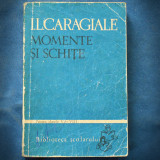 Cumpara ieftin MOMENTE SI SCHITE - I. L. CARAGIALE