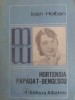 Hortensia Papadatescu-Bengescu &amp; Ioan Holban - Roman Albatros 1984, 267 pagini