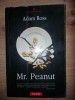 Mr. Peanut- Adam Ross