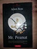 Mr. Peanut- Adam Ross