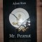 Mr. Peanut- Adam Ross