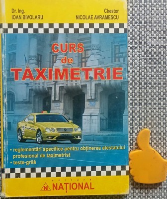 Curs de taximetrie Nicolae Avramescu Ioan Bivolaru foto